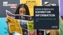 UCAS Discovery Middlesbrough 2025 - Exhibitor Manual UCAS Discovery Middlesbrough 2025 - Exhibitor Manual